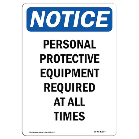 OSHA Notice Sign, Personal Protective Equipment, 14in X 10in Aluminum
